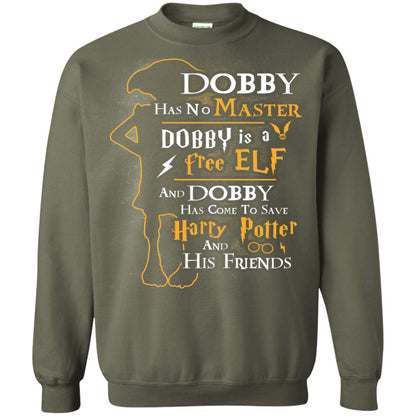Dobby Has No Master Dobby Is A Free Elf And Dobby Has Come To Save Harry Potter And His Friends Movie Fan T-shirt Military Green