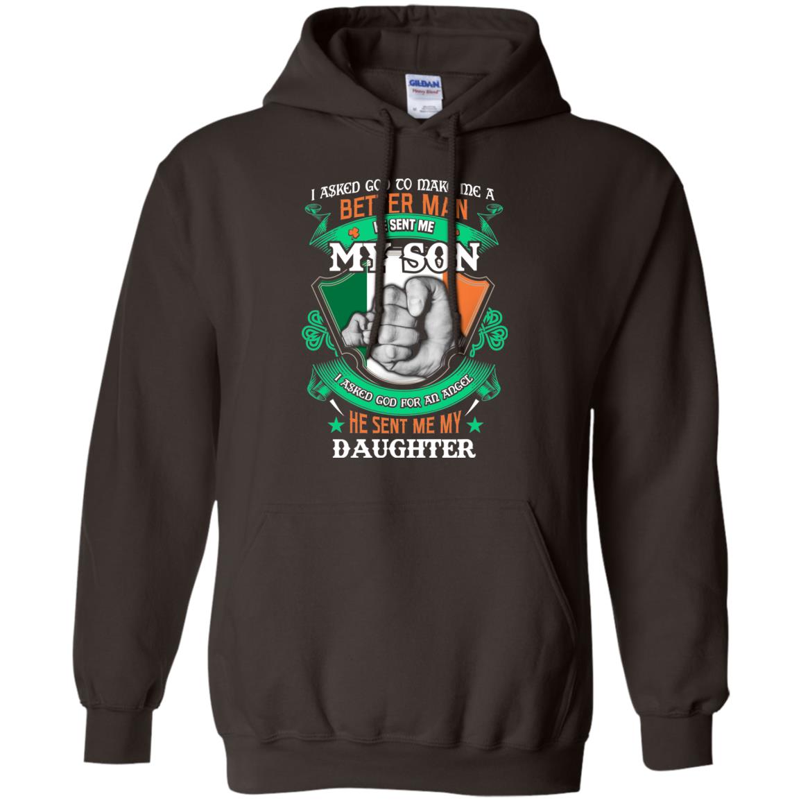 He Sent Me My Son He Sent Me My Daughter Saint Patrick's Day Shirt For Dad Dark Chocolate