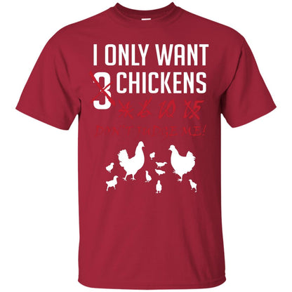 I Only Want 3 Chickens Chicken Gift Shirt For Farmer Cardinal