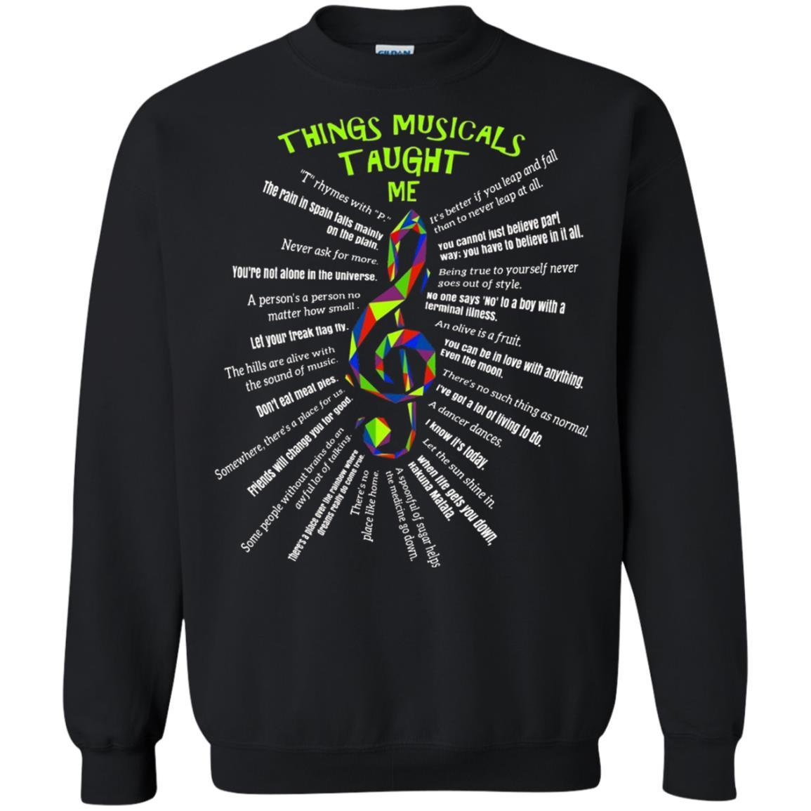 Music Lovers T-Shirt Things Musicals Taught Me Black