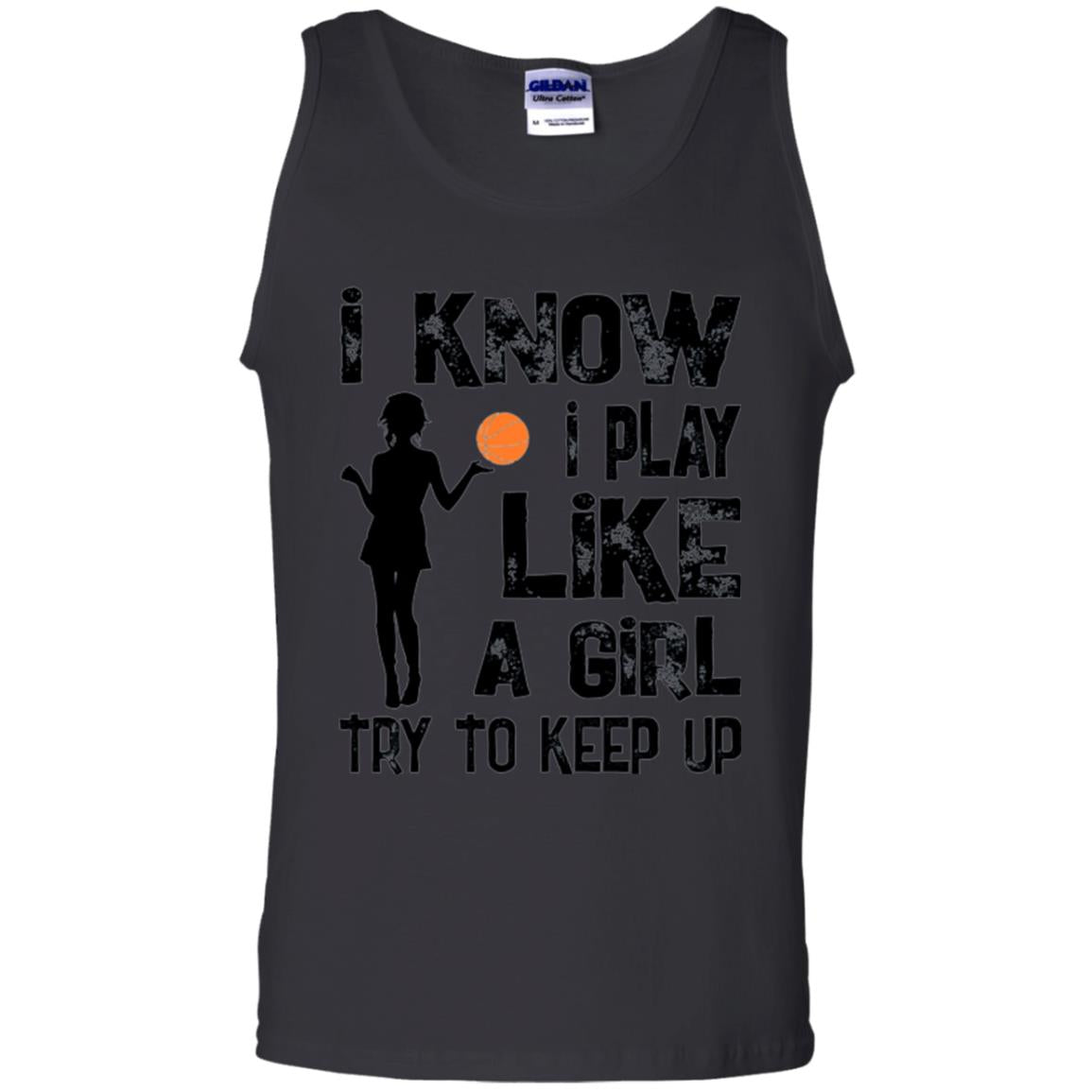Basketball Lovers T-shirt I Know I Play Like A Girl Black