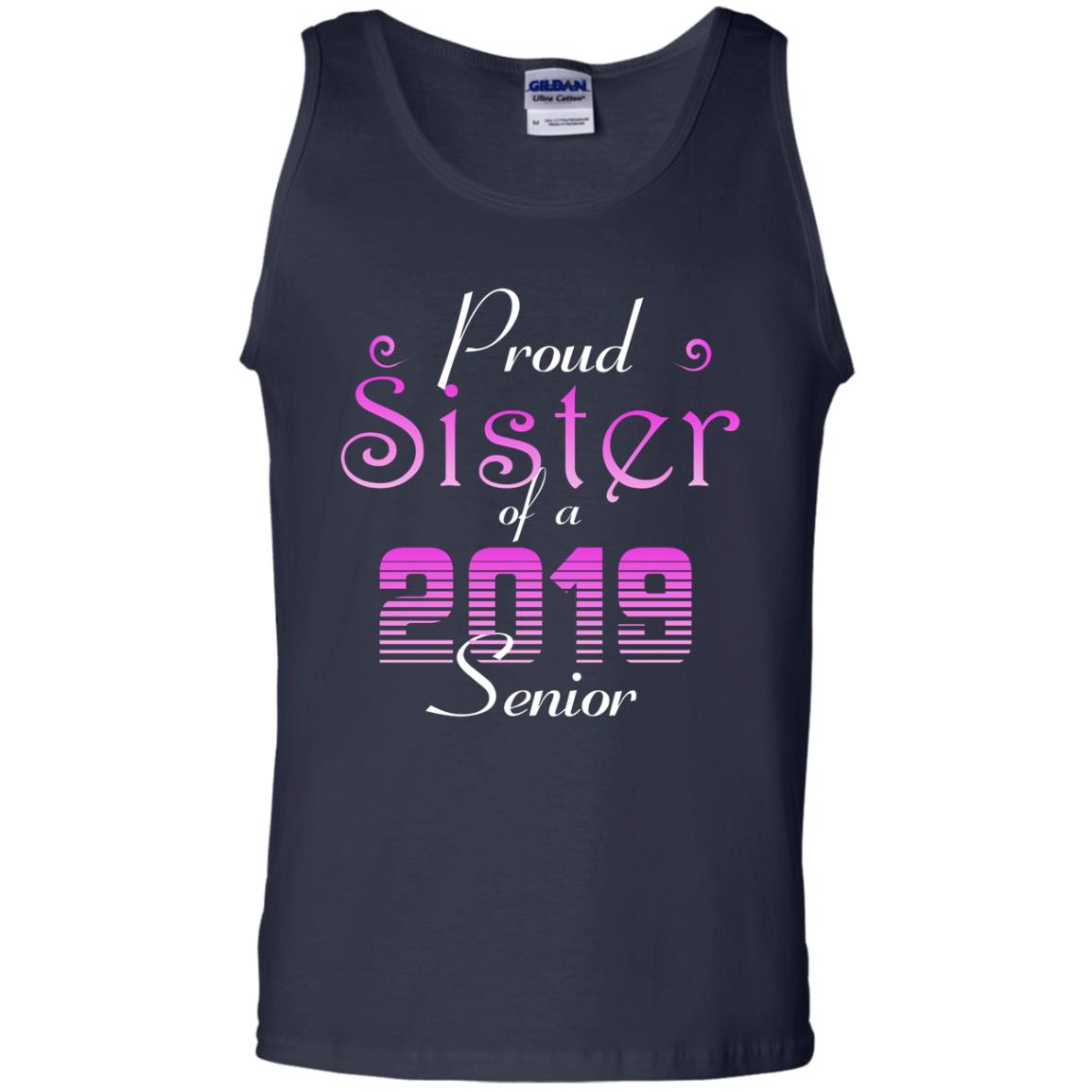 Proud Sister Of 2019 Senior Sister Shirt Navy