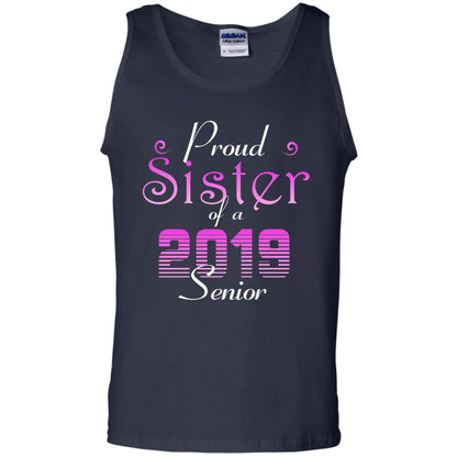 Proud Sister Of 2019 Senior Sister Shirt Navy