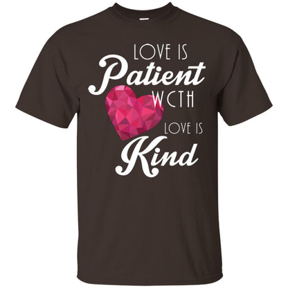 Valentines Day T-shirt Love Is Patient Love Is Kind Dark Chocolate