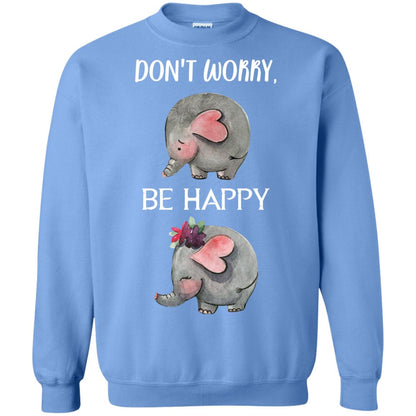 Don't Worry Be Happy Elephant Best Quote Shirt Carolina Blue