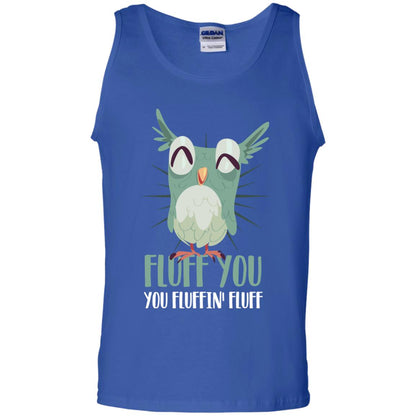 Fluff You You Fluffin_ Fluff Best Shirt For Owl Lovers Royal