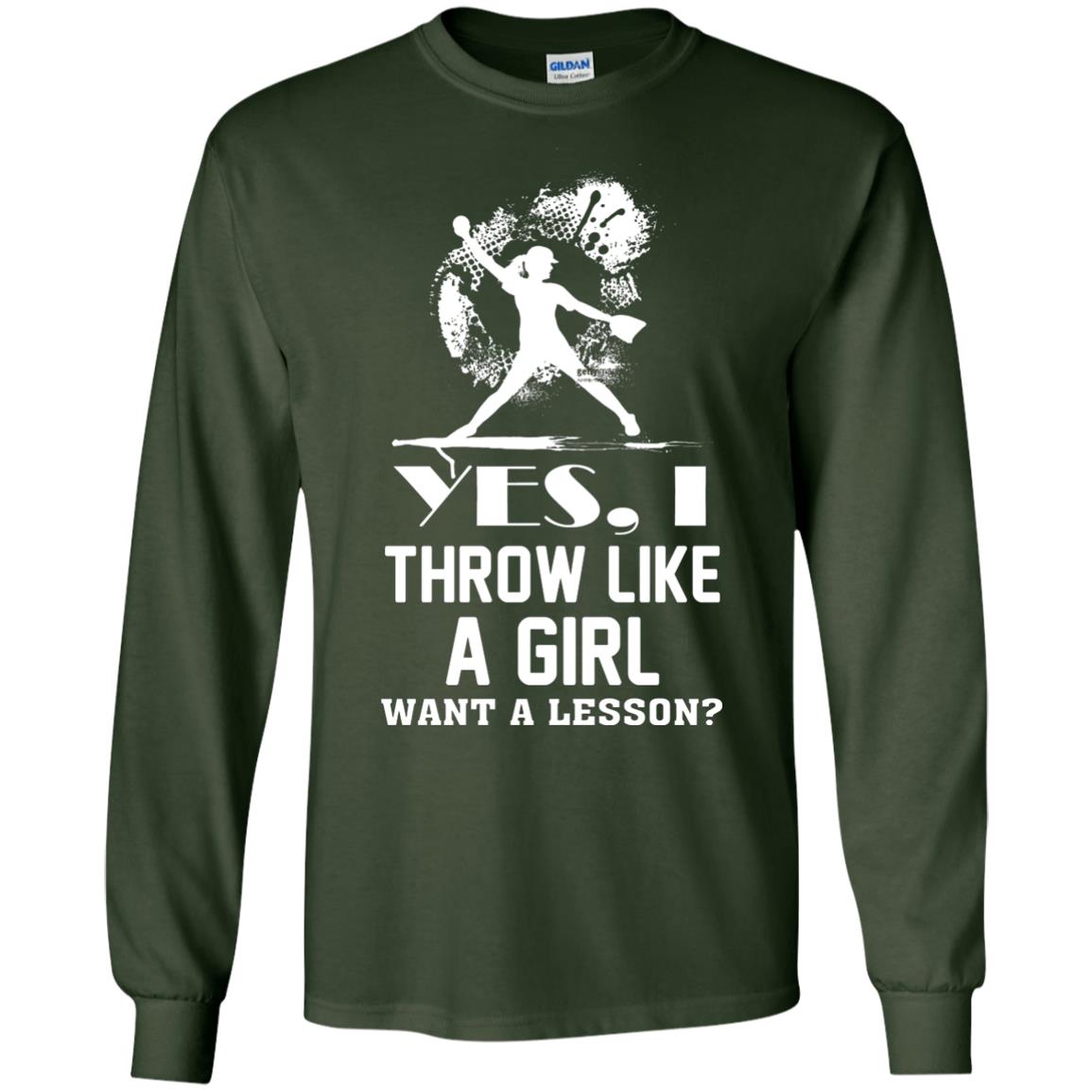 Yes, I Throw Like A Girl Want A Lesson Basebal T-shirt Forest Green