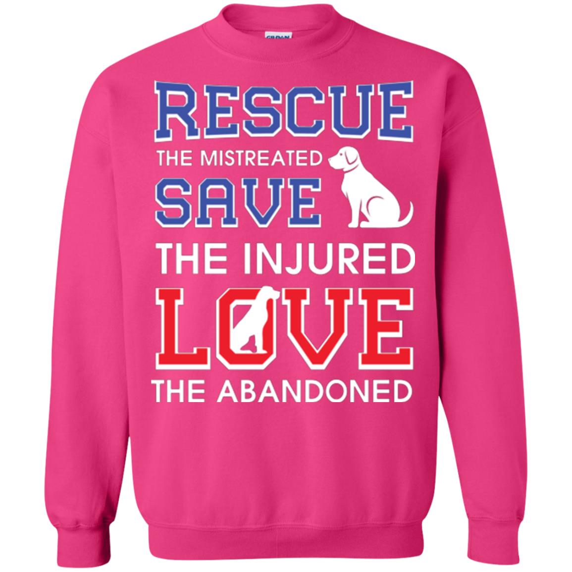 Dog Lover T-shirt Rescue The Mistreated Save The Injured Love The Abandoned Heliconia