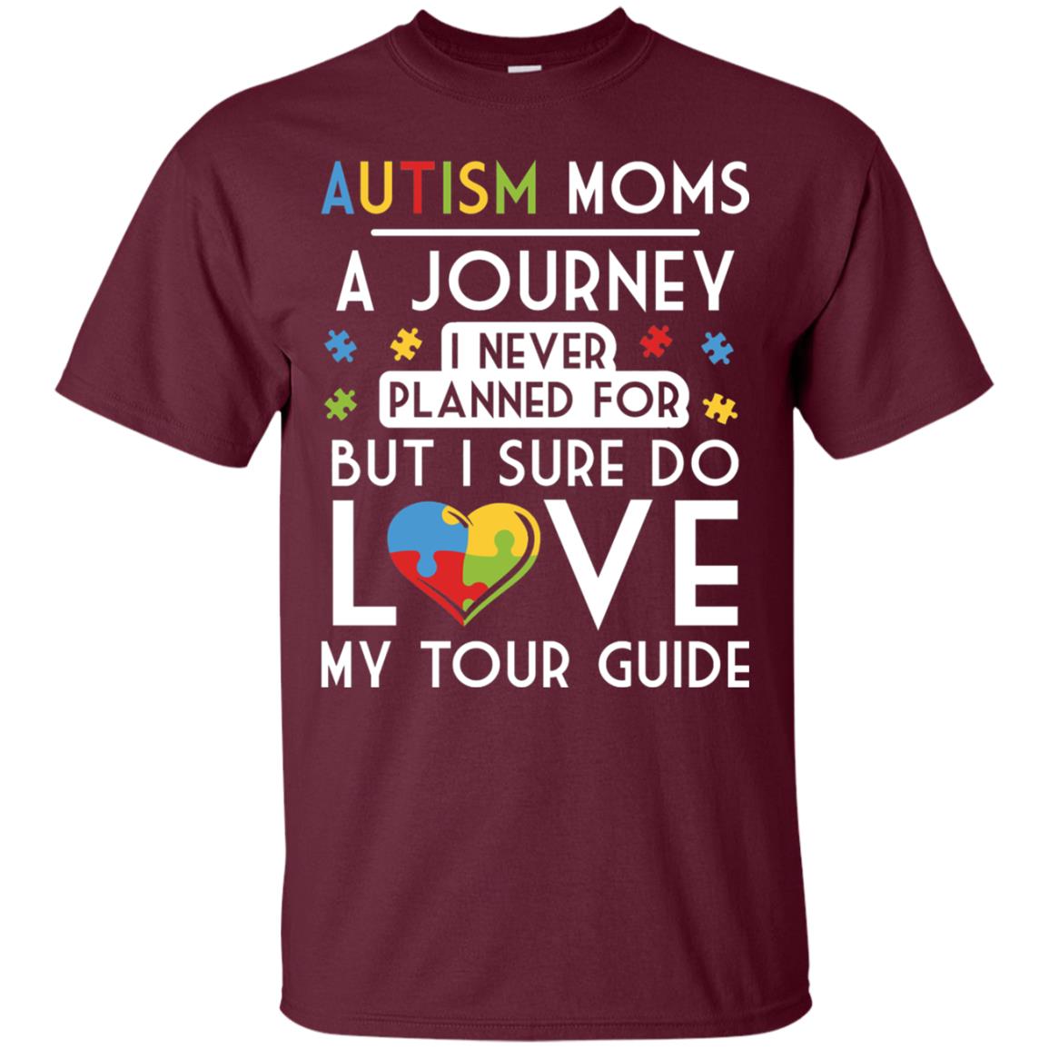 Autism Mom Shirt Autism Mom A Journey Of Love Maroon