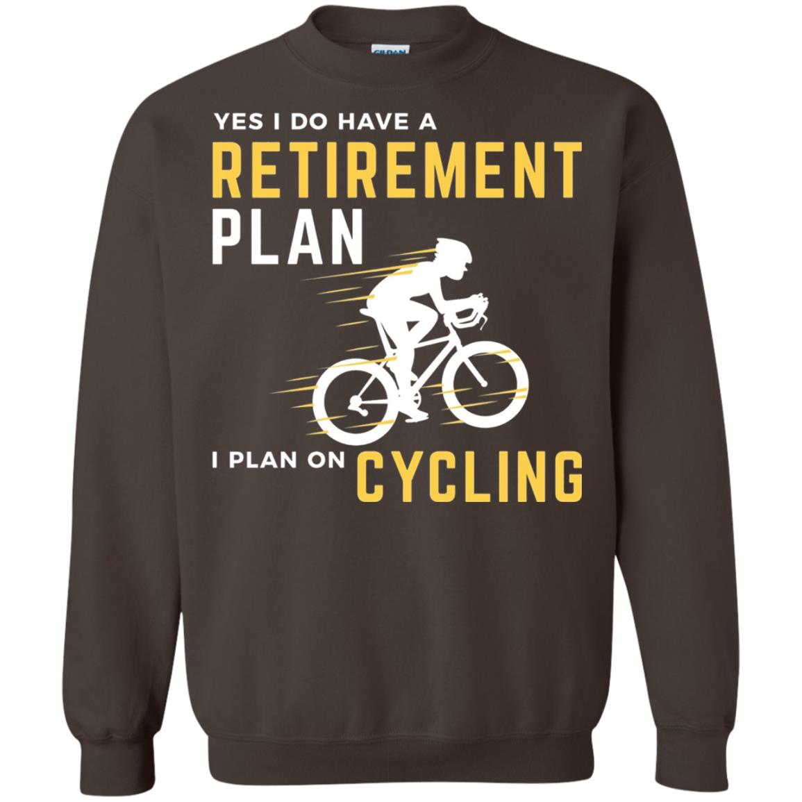 Funny Bicycle Cycling T-shirt Retirement Plan I Plan On Cycling Dark Chocolate