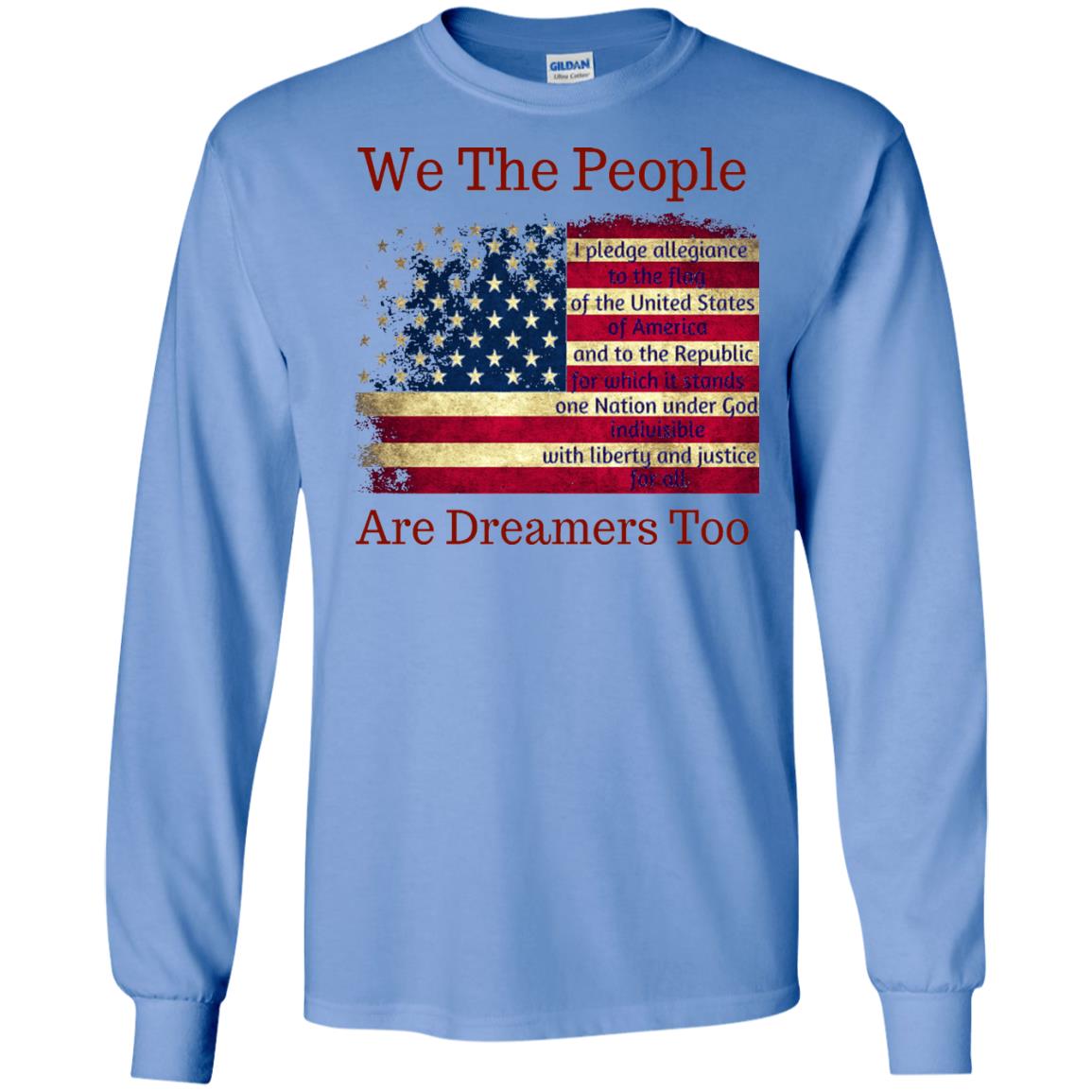 Americans We Are People Are Dreamers Too T-shirt Carolina Blue