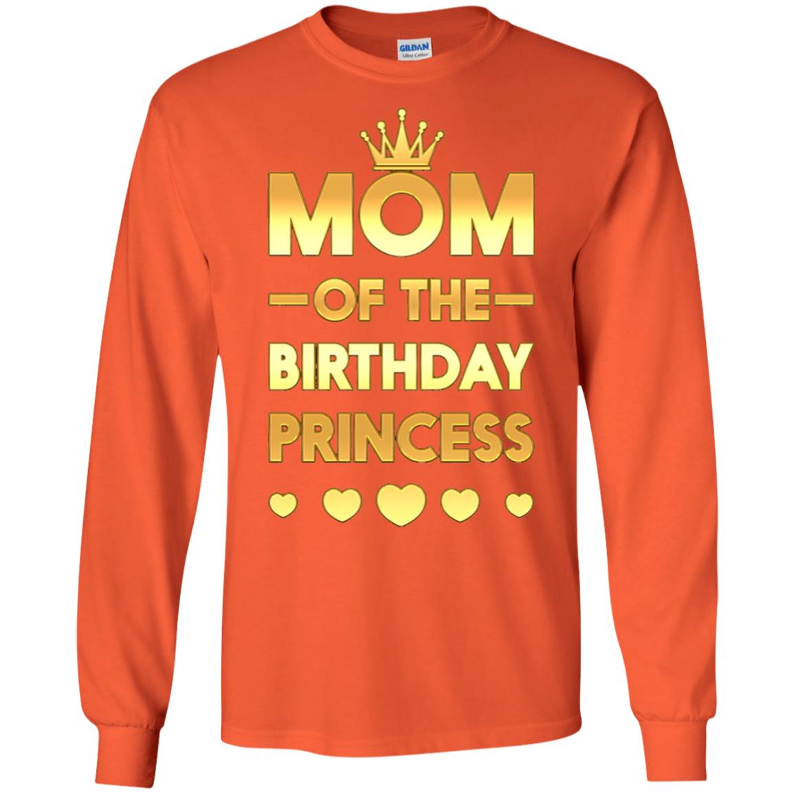 Mom Of The Birthday Princess Family T-shirt Orange