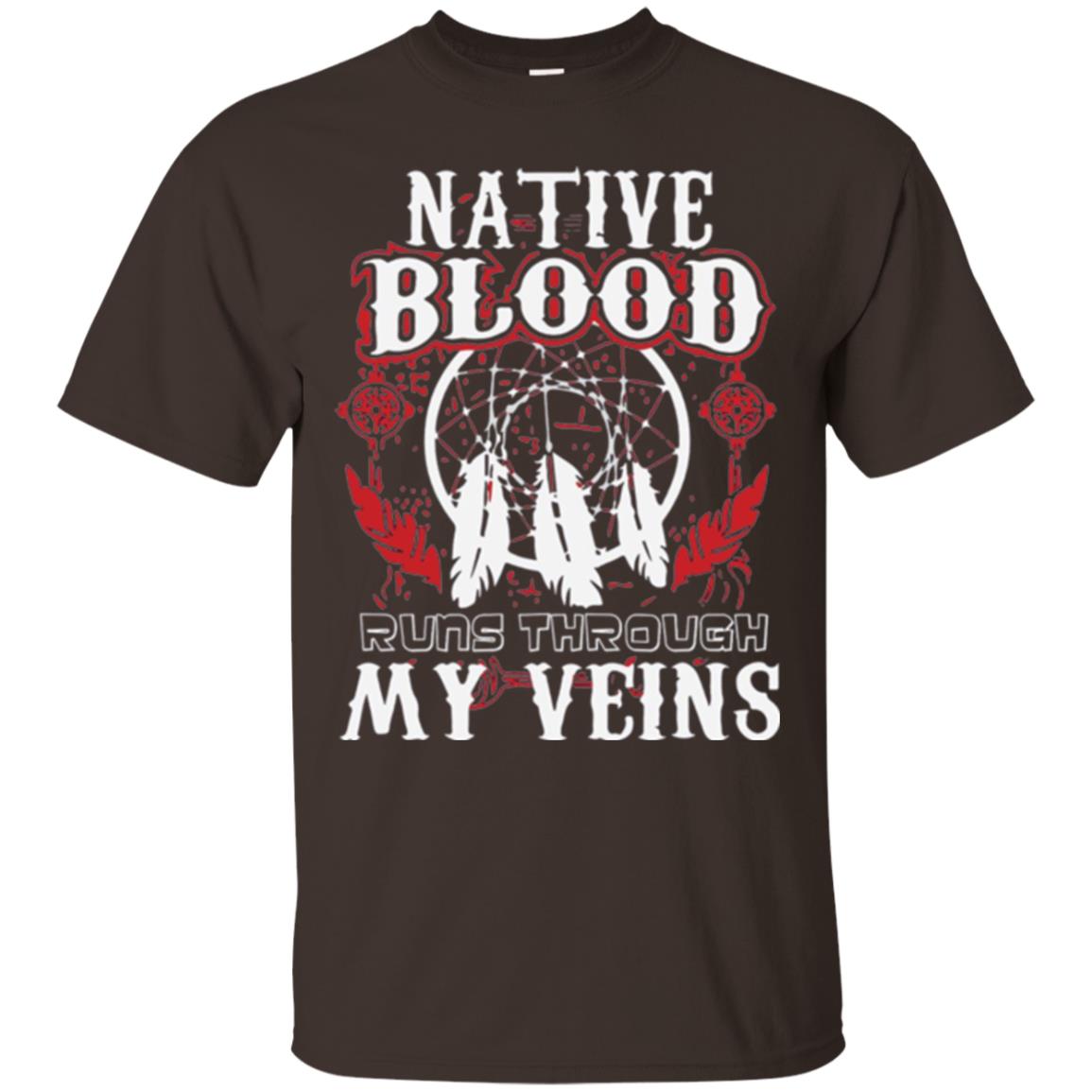 American T-shirt Native Blood Runs Through My Veins Dark Chocolate