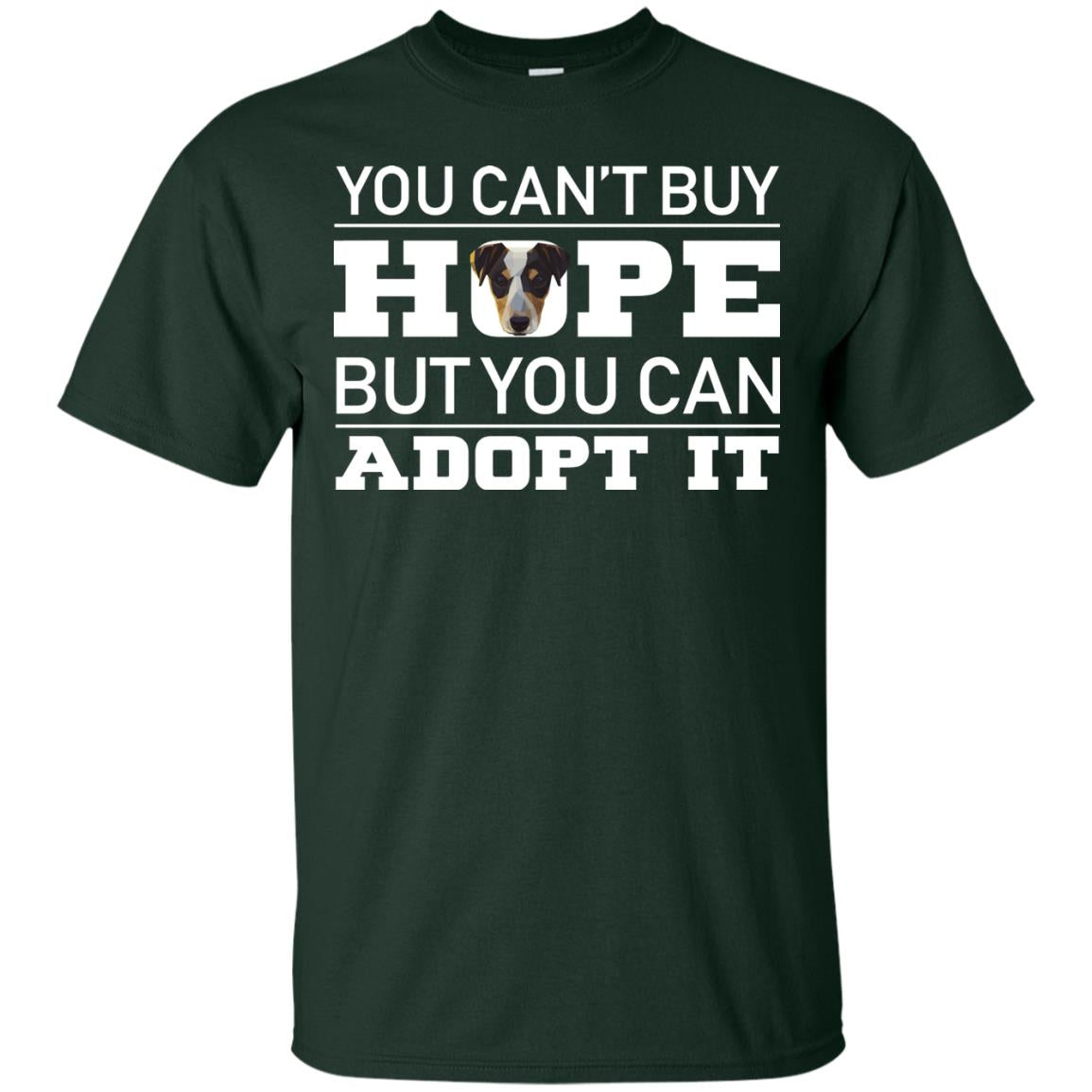 You Can_t Buy Hope But You Can Adopt It Dog Shirt Forest