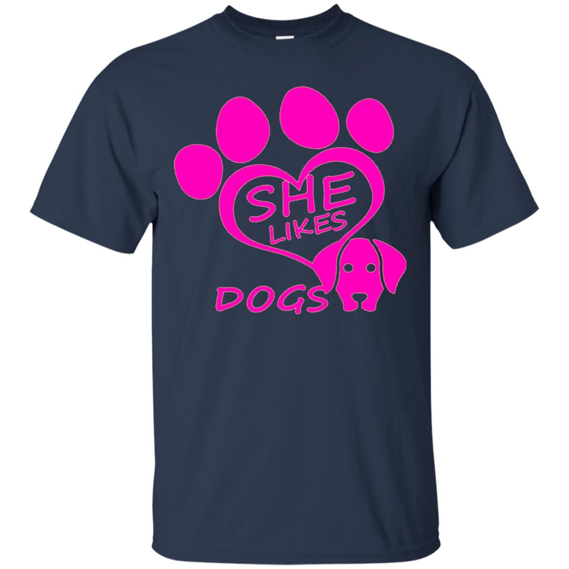 Dog Lovers Shirt She Likes Dogs Navy