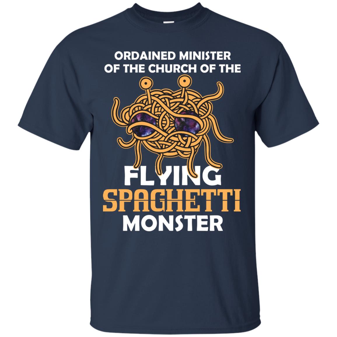Ordained Minister Of The Church Of The Flying Spaghetti Monster Pastafarian T-shirt Navy
