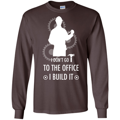 Engineer T-shirt I Don't Go To The Office I Build It Dark Chocolate