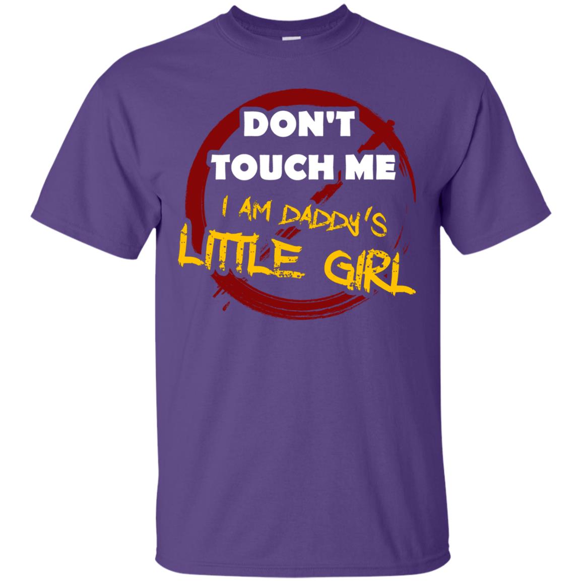 Daddy Shirt Warning Dont Touch Me I Am Daddy Of Little Girl Purple
