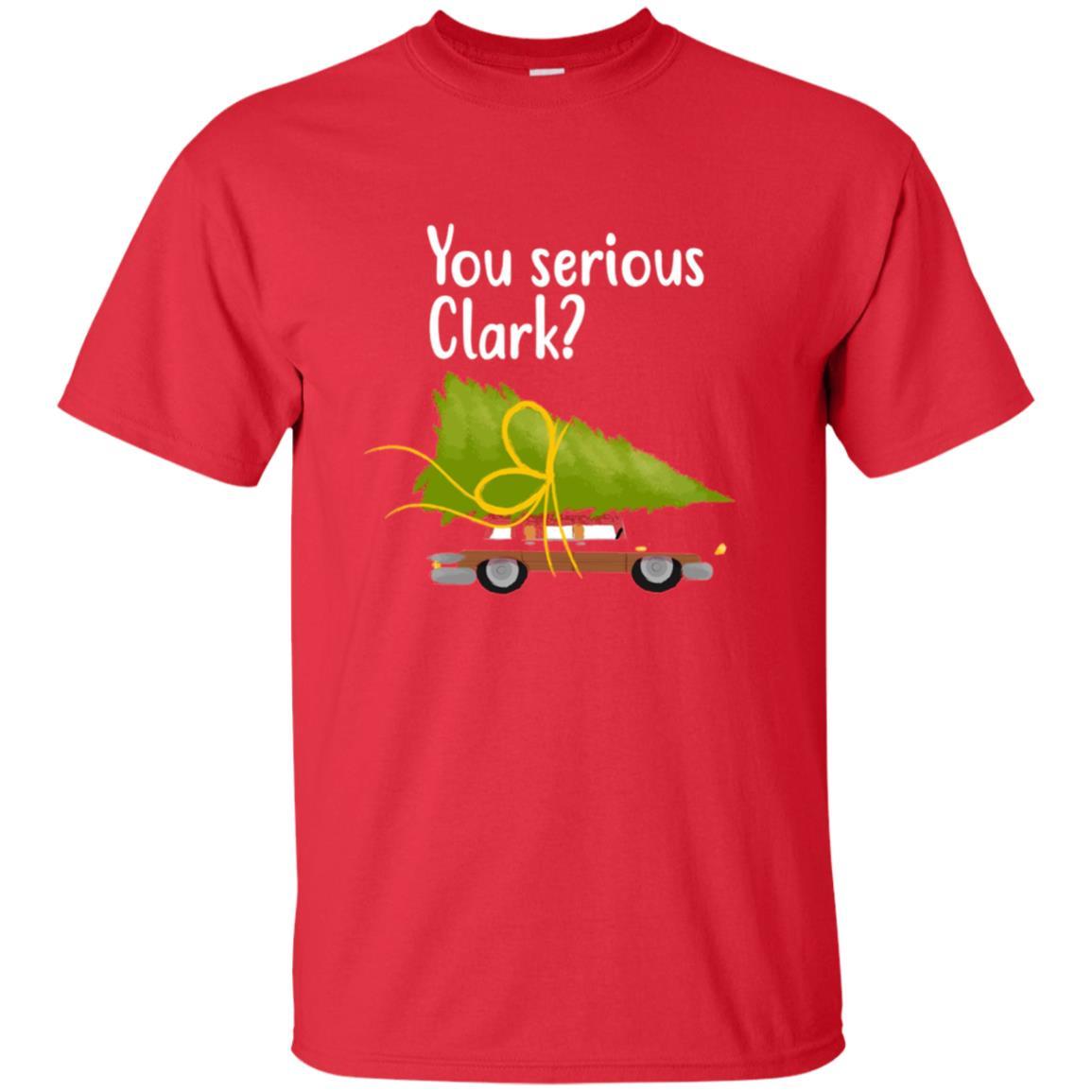 Christmas T-shirt You Serious Clark Red