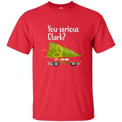 Christmas T-shirt You Serious Clark Red