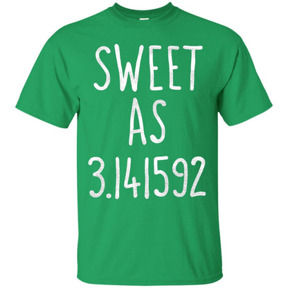 Sweet As Pi Day Math Teacher T-shirt Irish Green
