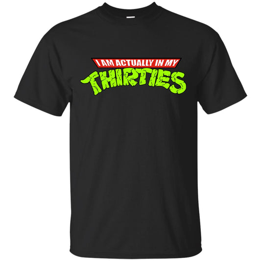 I Am Actually In My Thirties Ninja Turtles T-shirt Black