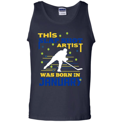 Hockey Lover T-shirt This Slap Shot Was Born In January Navy