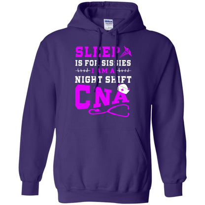 Sleep Is For Sissies I Am A Night Shift Cna Shirt Purple