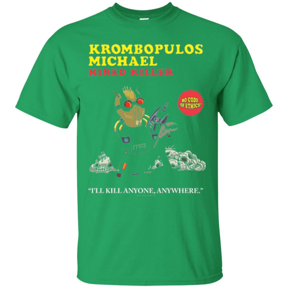 Film T-shirt Krombopulos Michael Hired Killer Irish Green