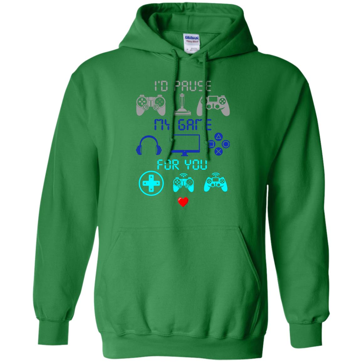 Gamer T-shirt I'd Pause My Game For You Irish Green