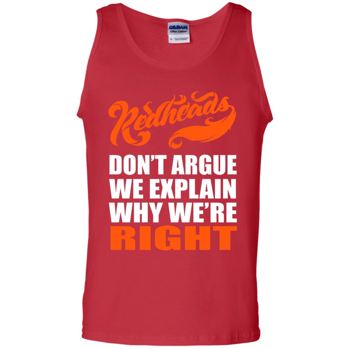 Redheads Don't Argue We Explain Why We're Right Shirt Red