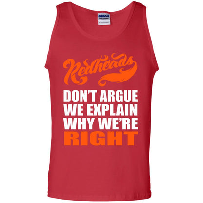 Redheads Don't Argue We Explain Why We're Right Shirt Red