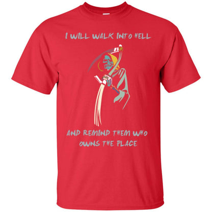 I Will Walk To Hell And Remind Them T-shirt Red