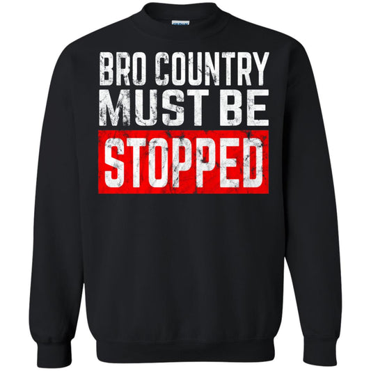 Bro Country Must Be Stopped Traditional Outlaw Country Shirt Black