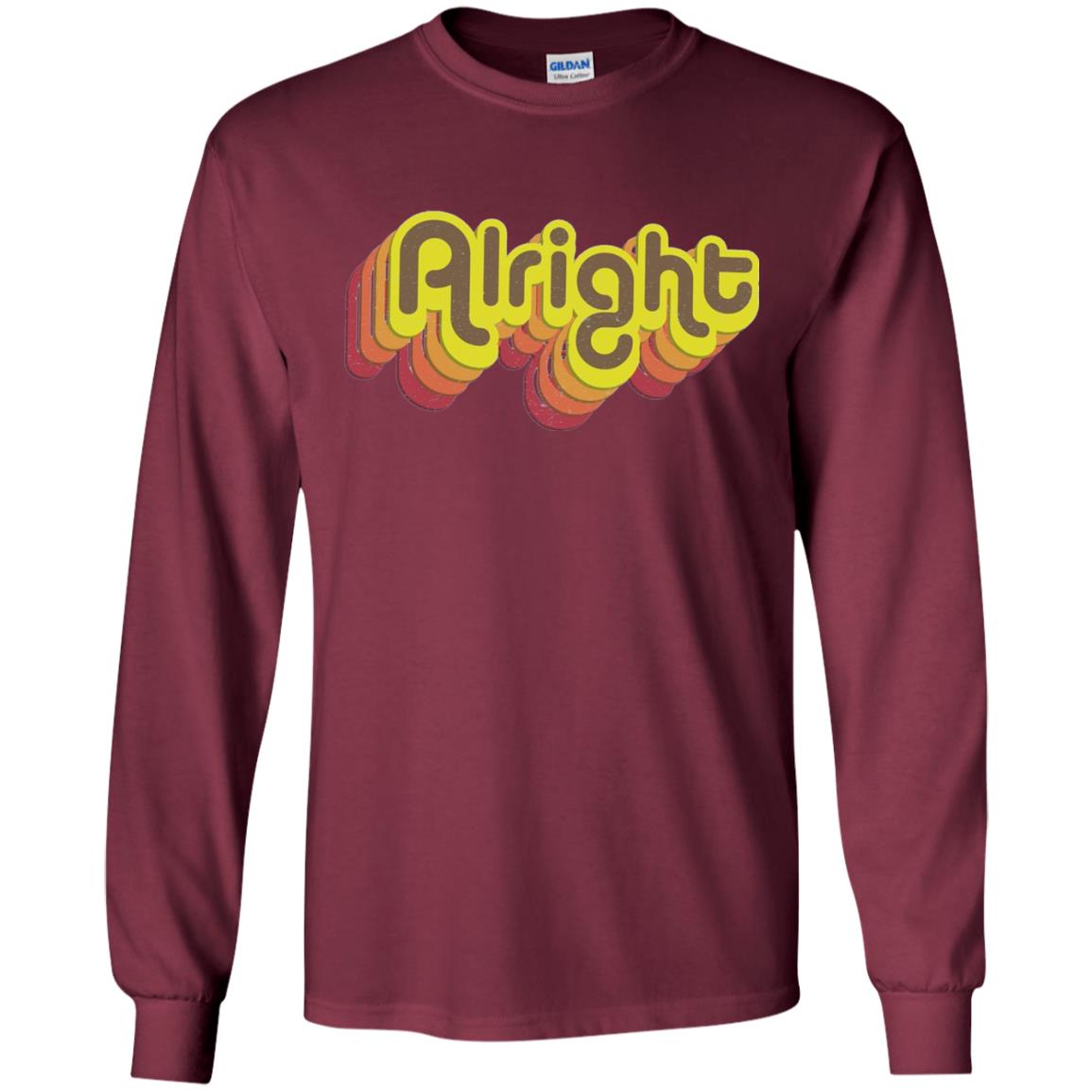 Alright Alright Shirt Funny Retro 70s Maroon