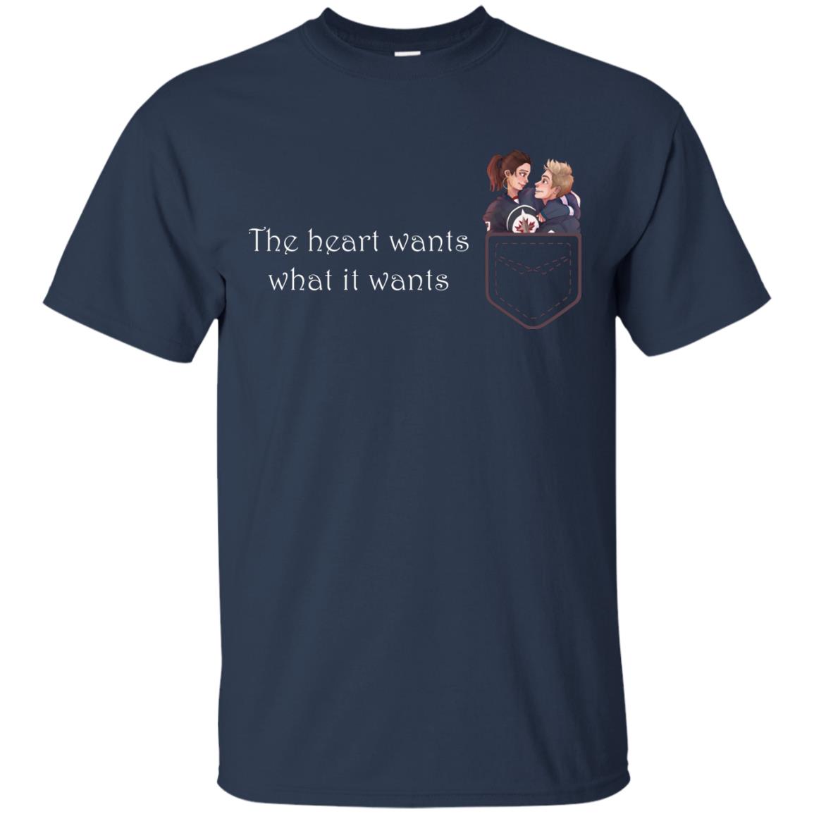 The Heart Wants What It Wants Quote Of Love T-shirt Navy