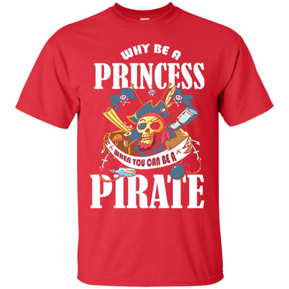 You Can Be A Pirate Cool Pirate Gift Shirt For Girls Red