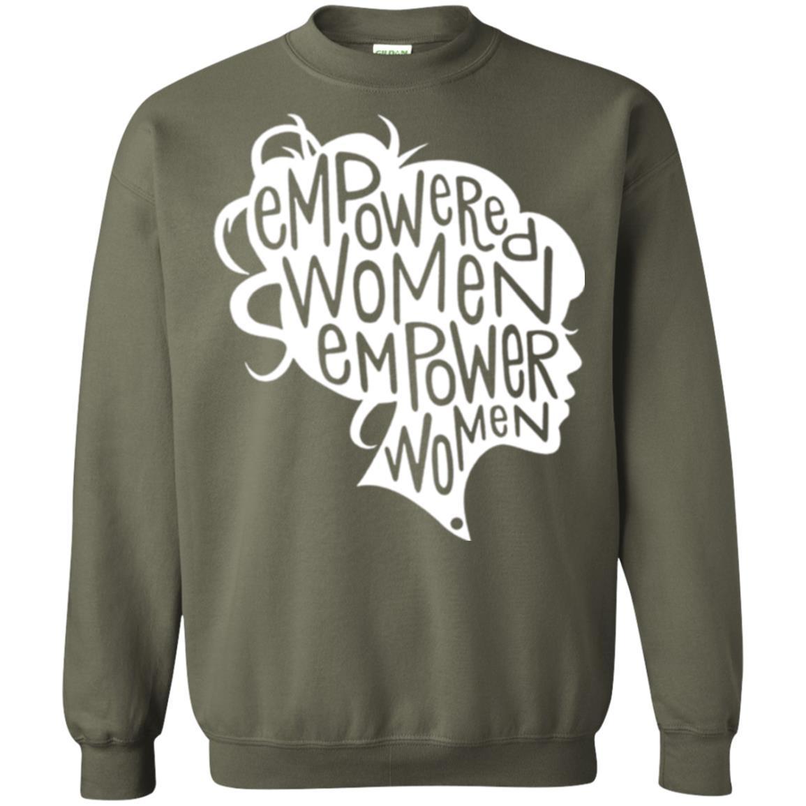 Feminist T-shirt Empowered Women Empower Woman Military Green