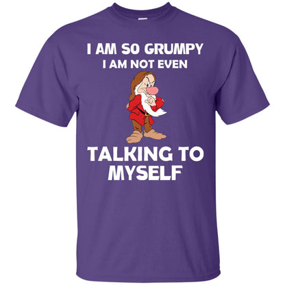 I Am So Grumpy I Am Not Even Talking To Myself Shirt Purple