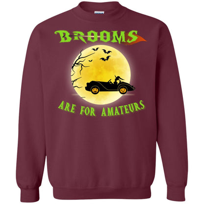 Brooms Are For Amateurs Witches Drive Car Funny Halloween Shirt Maroon