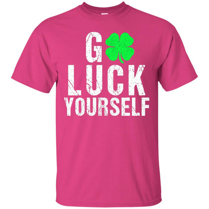 Go Luck Yourself Funny Saint Patrick_s Day T-shirt Heliconia