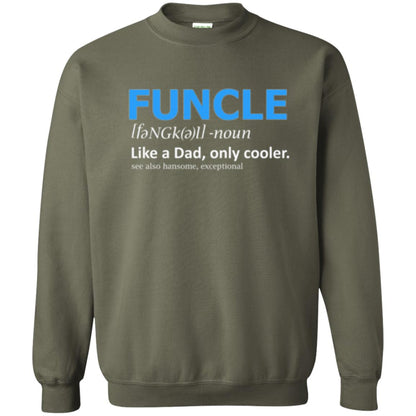 Uncle T-shirt Funcle Like A Dad Only Cooler Military Green