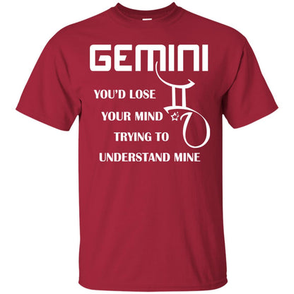 Gemini You Would Lose Your Mind Trying To Understand Mine Cardinal