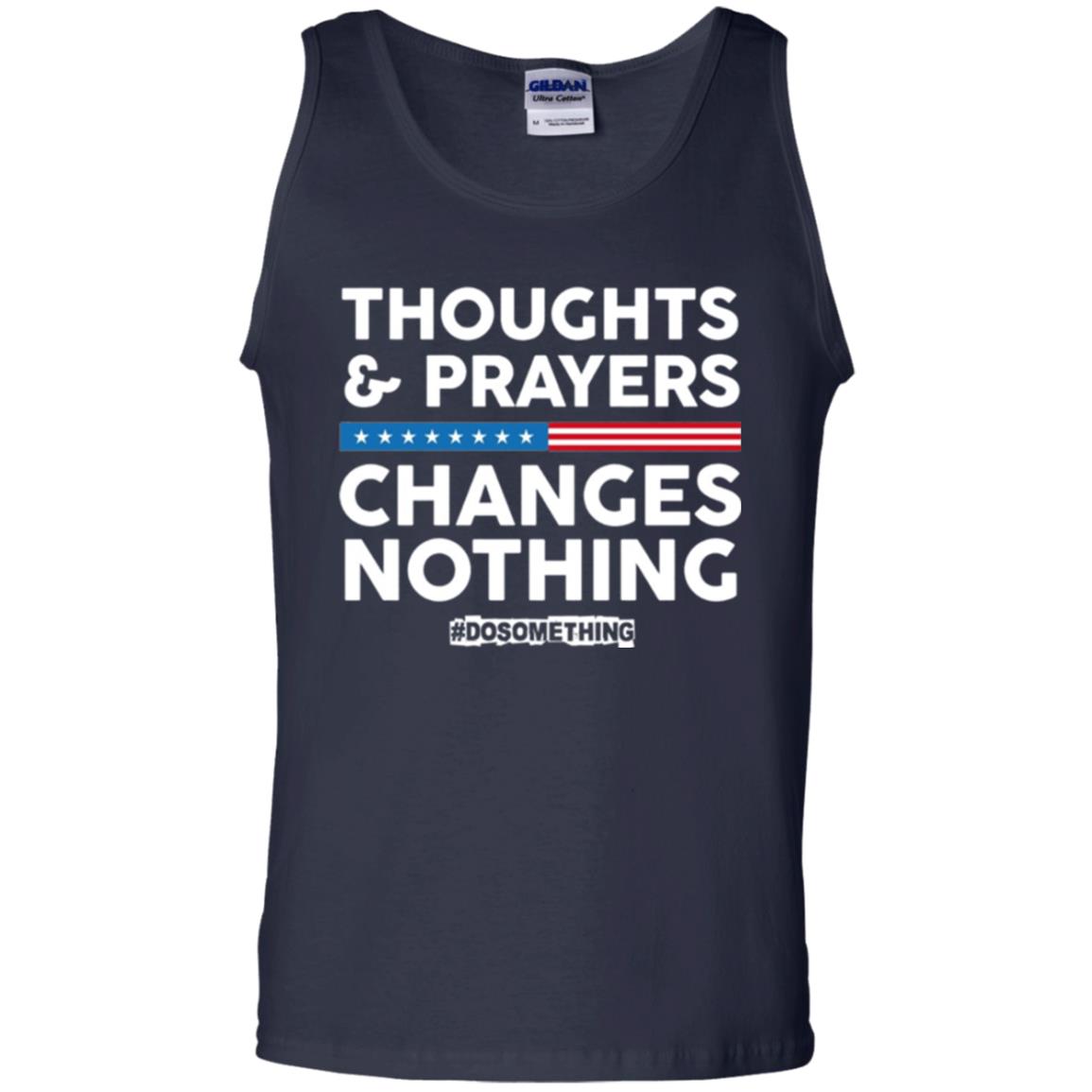 Thoughts And Prayers Changes Nothing Anti Gun T-shirt Navy