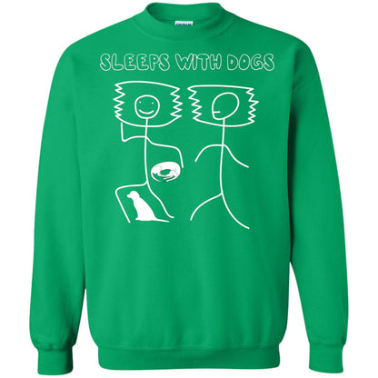 Sleep With Dogs Funny Dog Owner Shirt Irish Green