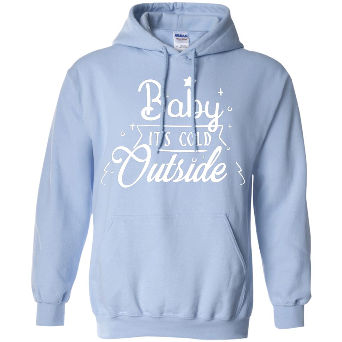 Baby It's Cold Outside X-mas Quote Gift Shirt Light Blue