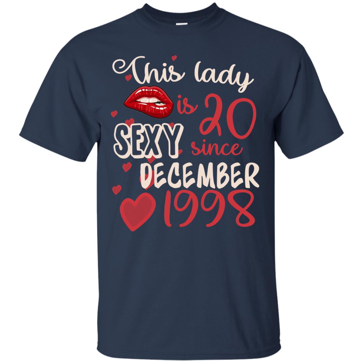 This Lady Is 20 Sexy Since December 1998 20th Birthday Shirt For December Womens Navy