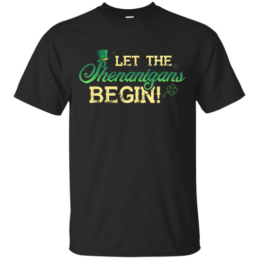 Let The Shenanigams Begin Saint Patric_s Day T-shirt Black