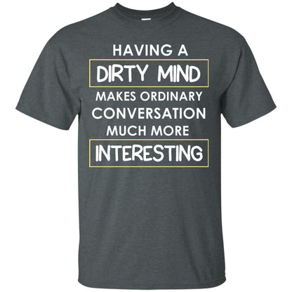 Having A Dirty Mind Makes Ordinary Conversation Much More Interesting Dark Heather