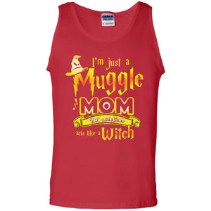 I_m Just A Muggle Mom That Sometimes Acts Like A Witch Fan Harry Potter Shirt For MomG220 Gildan 100% Cotton Tank Top